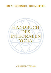 Handbuch des Integralen Yoga