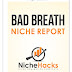 Bad Breath And Halitosis Niche Full Report (PDF And Keywords) By NicheHacks Free Download From Google Drive