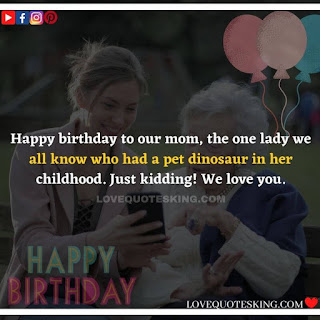 Funny Birthday Wishes for your Mother | Cute Birthday Wishes for your Mother | Sentimental Birthday Wishes for your Mother | Sweet Birthday Wishes for your Mother | Birthday Prayers For my Mother | Birthday Wishes for my Stepmother | Short Birthday Greetings for Mom | Happy Birthday, Mom!” Images | CUTE HAPPY BIRTHDAY SAYINGS FOR MOM | “HAPPY BIRTHDAY, MOM!” PARAGRAPHS | HAPPY BIRTHDAY TO MY SECOND MOM | SHORT BIRTHDAY WISHES FOR MOM | HAPPY 40TH BIRTHDAY, MOM | HAPPY 50TH BIRTHDAY, MOM! | HAPPY 60TH BIRTHDAY, MOM! | HAPPY 70TH BIRTHDAY, MOM! | BIRTHDAY MESSAGES FROM SON TO MOM | BIRTHDAY MESSAGES FROM DAUGHTER TO MOM | WISHES FOR MY MOTHER IN DIFFICULT TIMES | HAPPY BIRTHDAY IN HEAVEN, MOM | HAPPY 80TH BIRTHDAY, MOM! Best Happy Birthday Wishes | Happy Birthday Status | English Birthday Wishes