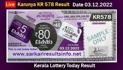 Kerala Lottery Result 03.12.2022 Karunya KR 578