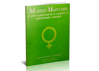 Mujeres Mapuches y la curación de enfermedades comunes