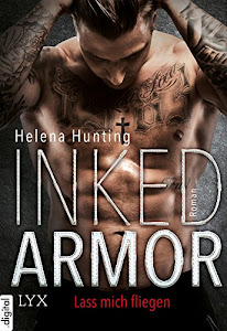 Inked Armor - Lass mich fliegen (Clipped Wings 1)