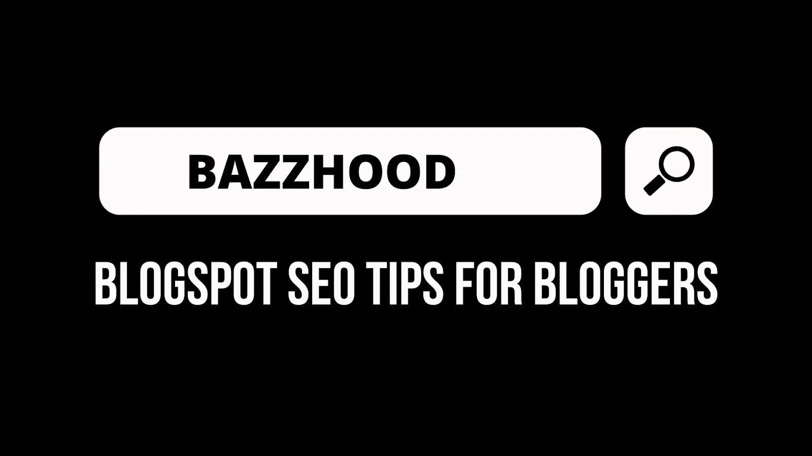 Blogspot SEO Tips for Bloggers With On-Page SEO Guide 2020