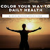 Color Your Way to Daily Health