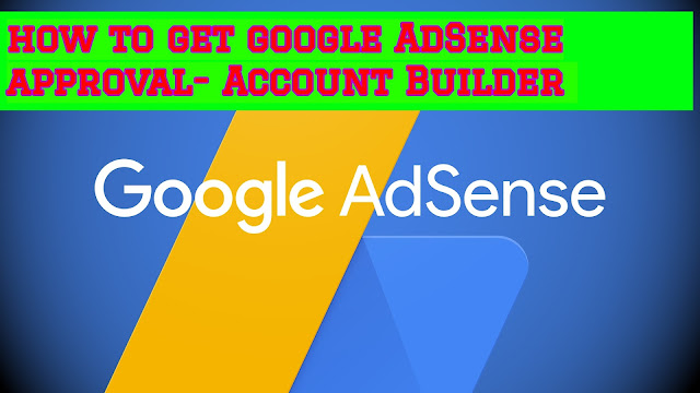 how to get google AdSense approval