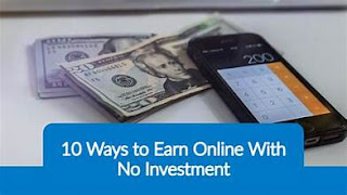 10 No-Investment Methods to Earn Money Online Easily