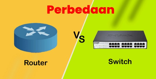 Perbedaan Switch dan Router