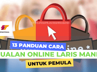 Panduan Cara Jualan Online Laris Pemula