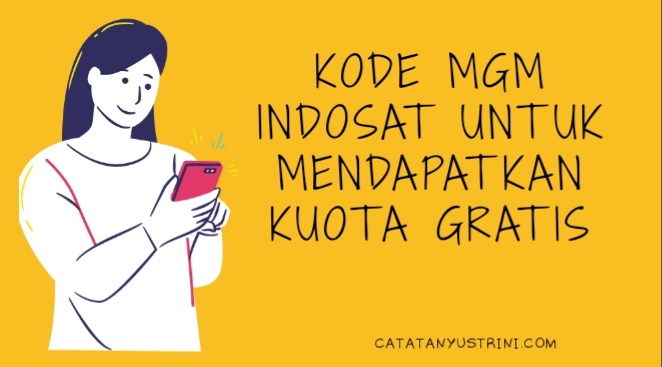 Kode MGM Indosat Untuk Mendapatkan Kuota Gratis