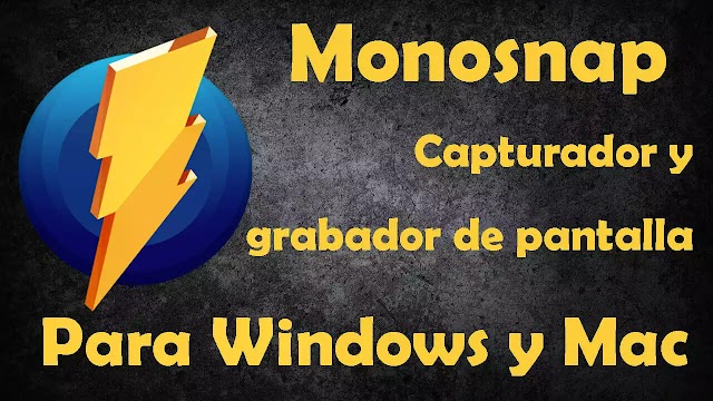 Monosnap: El programa para grabar pantalla de tu PC