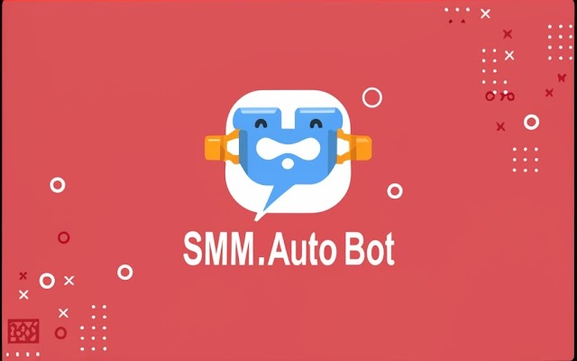 SMM AUTO BOT v1 - Full Guide