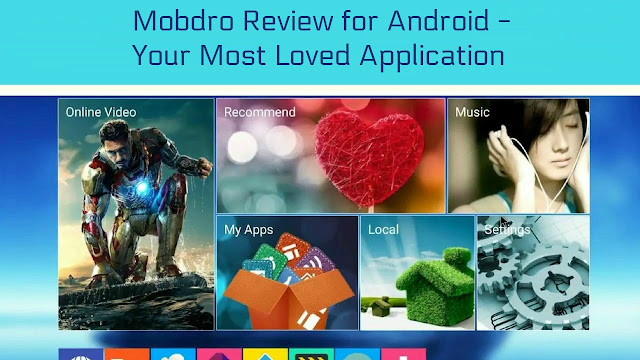 Mobdro Review for Android - Your Most Loved Application