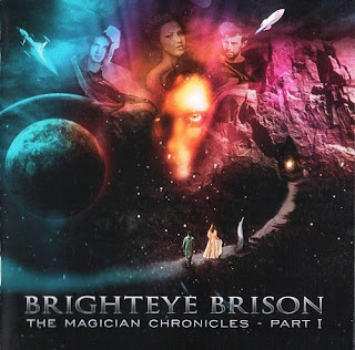 Brighteye Brison "The Magician Chronicles Part 1" 2011 Sweden Prog Rock