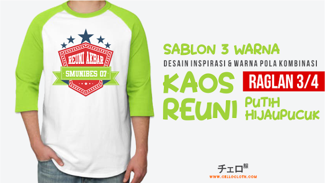 17 Desain Sablon Kaos Reuni Raglan 3 4 Putih Kombinasi 