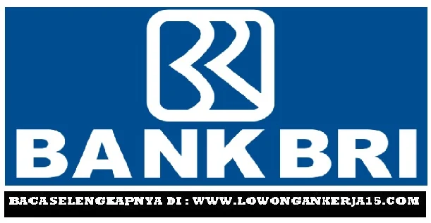 Lowongan kerja Bank BRI Semarang Tahun 2017