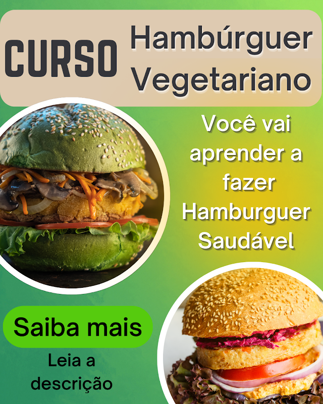 Curso de Hamburguer Artesanal  Vegetariano