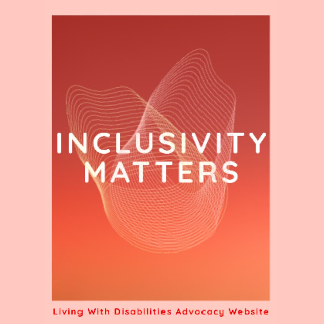 The peach background in the second background is reddish brown. with two abstract images. The text says inclusivity Matters. Living With Disabilities.