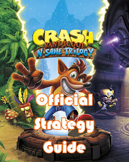 Crash Bandicoot N. Sane Trilogy Official Strategy Guide Free Download PDF eBook