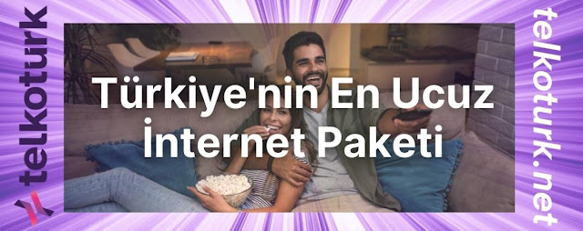 Türkiye`nin En Ucuz İnternet Paketi