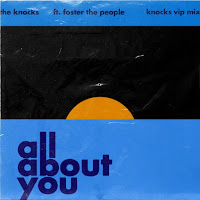 The Knocks - All About You (feat. Foster The People) [The Knocks VIP] - Single [iTunes Plus AAC M4A]