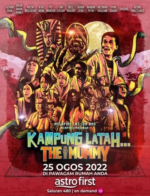Review Kampung Latah The Mummy Astro First