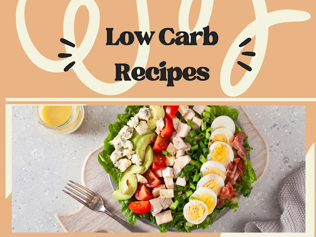 Low Carb Recipes