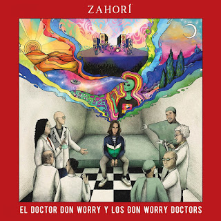 Zahorí "El Doctor Don Worry Y Los Don Worry Doctor's"2022  EP excellent  Seville,Spain Andalusian neo Prog,Psych