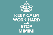 Adesivos Keep Calm (keep calm work hard and stop mimimi )