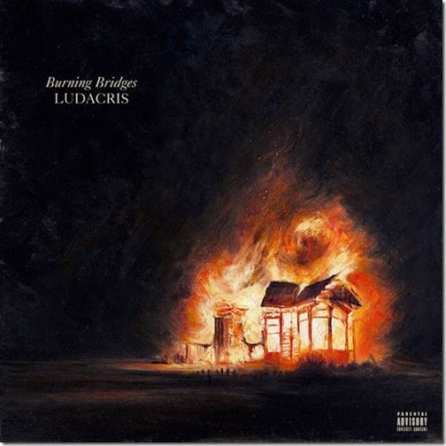 ludacris-burning-bridges-cover-art
