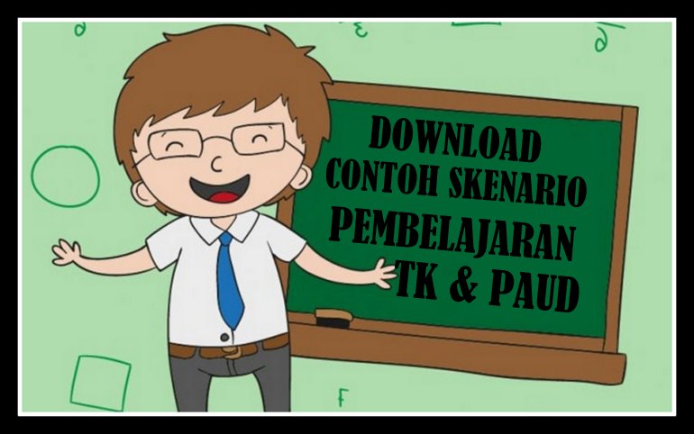 Download Contoh Skenario Pembelajaran Paud Tk Terbaru