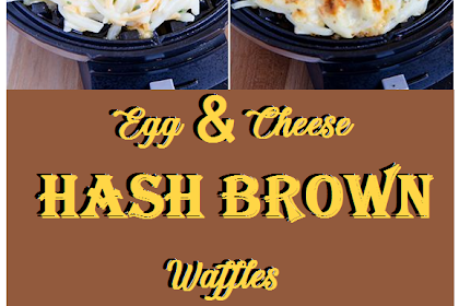  Egg & Cheese Hash Brown Waffles