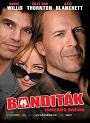 Best - Banditák DVD - Bruce Willis Billy Bob Thornton Cate Blanchett