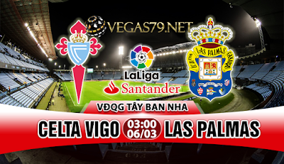 Nhận định bóng đá Celta Vigo vs Las Palmas, 03h00 ngày 6/3