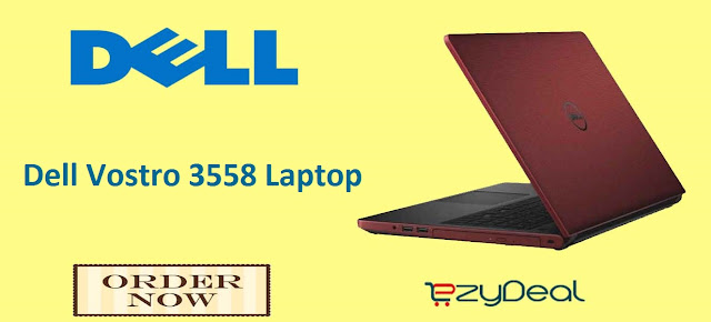 http://www.ezydeal.net/product/Dell-Vostro-3558-Laptop-Intel-Celeron-4gb-Ram-500gb-Hdd-15-6-Inch-Dos-Redproduct-31996.html