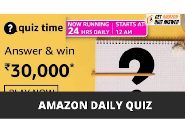 Amazon Quiz Answers Today 23 July 2021 Win 30000 | Get Amazon Quiz Answer