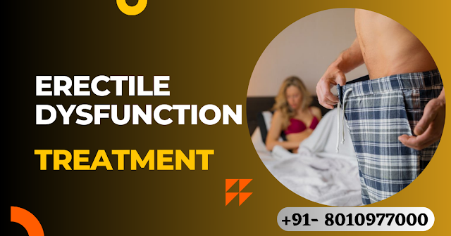 Erectile Dysfunction Treatment in south delhi dr monga clinic