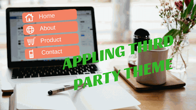 APPLING THIRD PARTY THEME ON BLOGGER