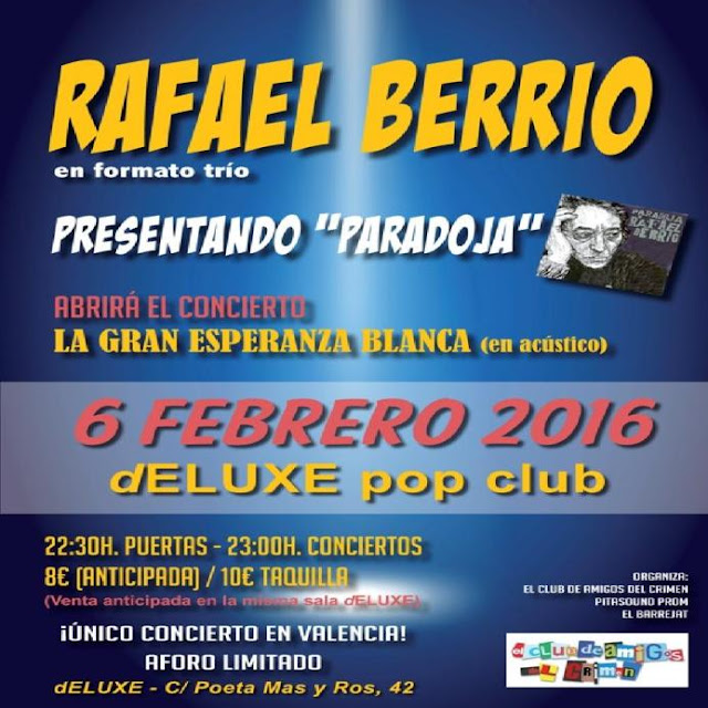 Noticia concierto Rafael Berrio y La Gran Esperanza Blanca en Deluxe