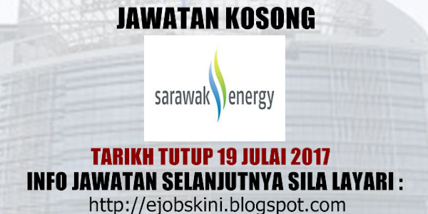 Jawatan Kosong Terkini Sarawak Energy - 19 Julai 2017