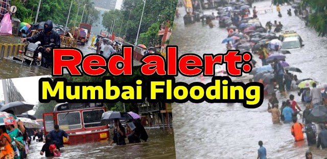 Red alert for Mumbai Flooding, warning of more floods, Heavy Rains Today