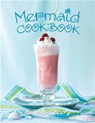 windowslivewritermermaidcookbook-1365304174-mermaid-cookbook3