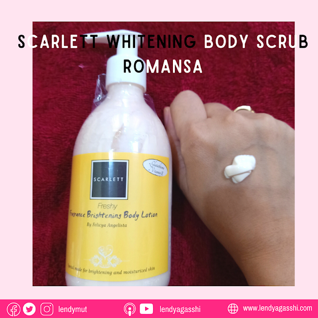 Review pemakaian Fragrance Brightening Body Lotion Scarlett Whitening– Freshy