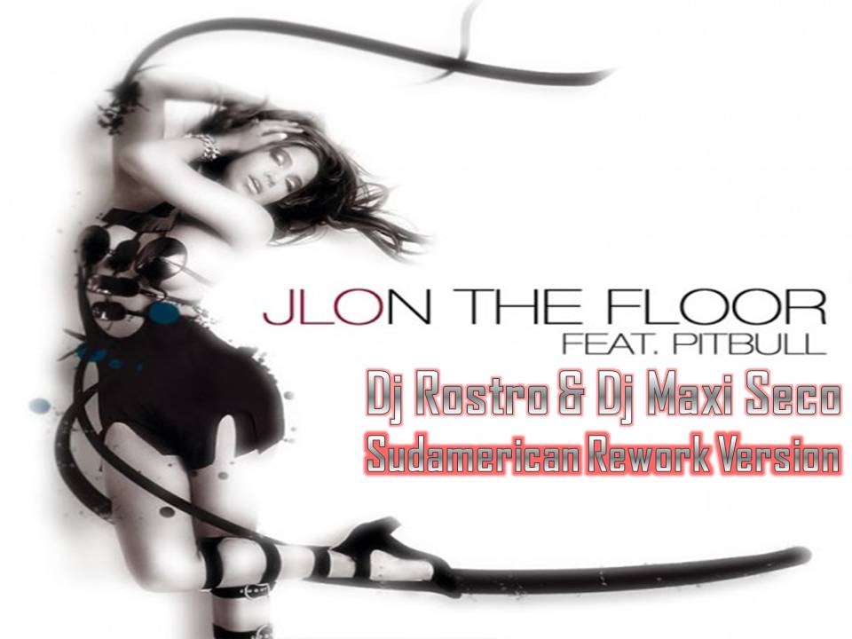 jennifer lopez on the floor ft. pitbull 4shared. Jennifer Lopez Ft. Pitbull