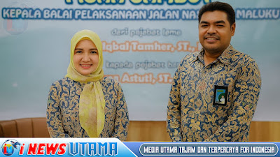 Kepala BPJN Maluku Resmi Berganti, Yana Astuti Jadi Perempuan Pertama Pimpin Balai