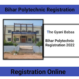 Bihar Polytechnic Registration 2022 Last ate, Fee, Apply Online