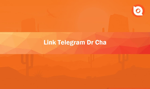 Link Telegram Dr Cha