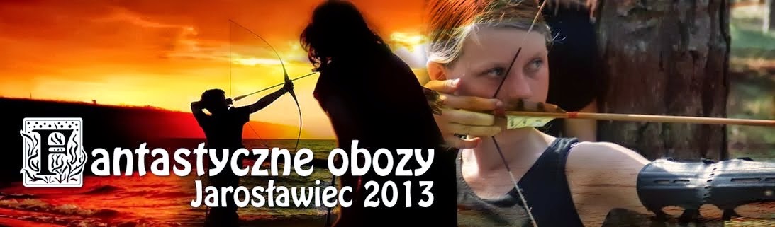 Fantastyczne obozy Jarosławiec
