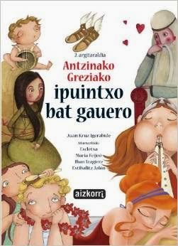 http://www.kulturklik.euskadi.net/lang/es/antzinako-greziako-ipuintxo-bat-gauero-juan-kruz-igerabide/