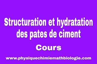 Cours de Structuration et Hydratation des Pates de Ciment PDF