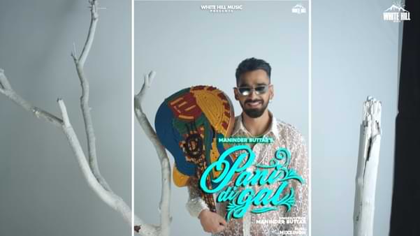 Pani Di Gal Lyrics Maninder Buttar, Jugni